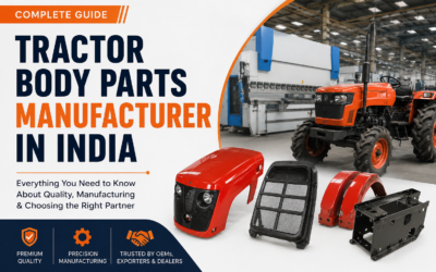 Tractor Body Parts Manufacturer in India – Complete Guide