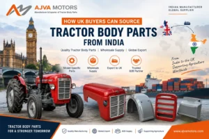 Tractor body parts exporter to UK